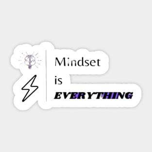 Mindset is everything Sticker